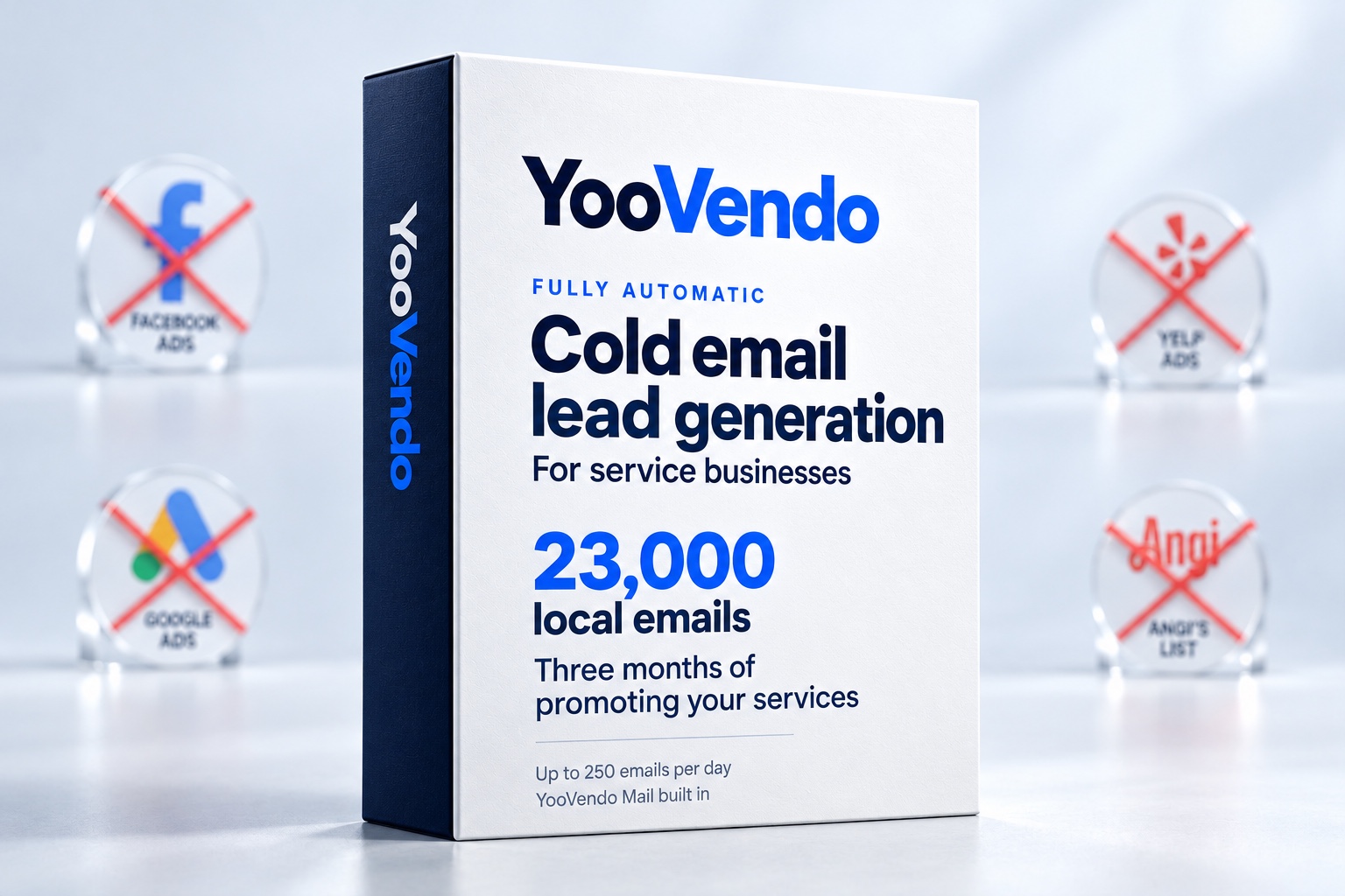 YooVendo software binder: fully automatic cold email lead generation, 23,000 local emails and three months of promoting your services. Crossed-out Facebook Ads, Google Ads, Yelp and Angi symbols appear behind it.